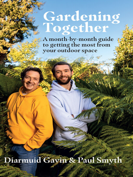 Title details for Gardening Together by Diarmuid Gavin - Available